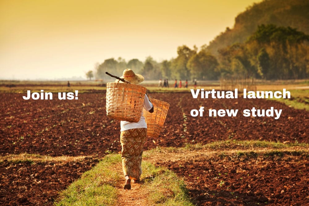 Farmer in Asia walks across a field carrying a basket. Text: "Join us! Virtual launch of new study"