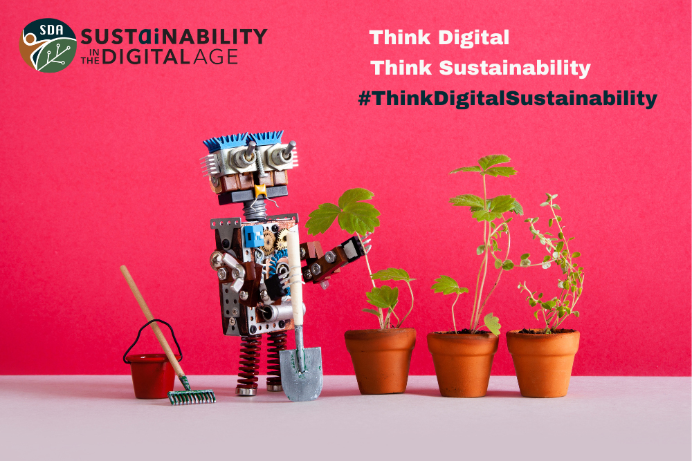A tiny robot made from metal parts plants trees into three tiny containers. Text: Think Digital. Think Sustainability. #ThinkDigitalSustainability